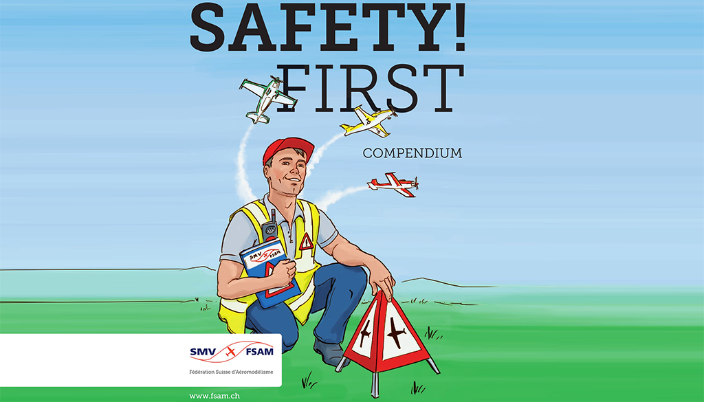 Safety! FIRST – Modellflug Safety compendium